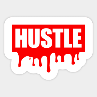 Hustle Bleed Red Sticker